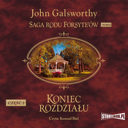 okładka Saga rodu Forsyte’ów. Tom 8. Koniec rozdziału. Część 2 audiobook | MP3 | John Galsworthy