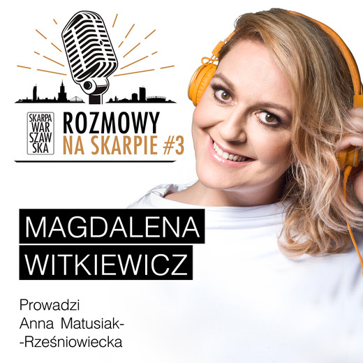 okładka Podcast: ROZMOWY NA SKARPIE #3 audiobook | MP3 | Anna Matusiak-Rześniowiecka, Magdalena Witkiewicz