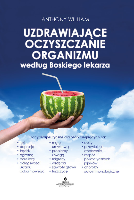okładka Uzdrawiające oczyszczanie organizmu według Boskiego lekarza. ebook | epub, mobi | Anthony Wiliams