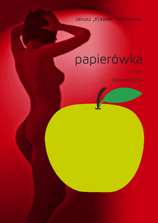 okładka Papierówka ebook | epub, mobi | Janusz "Krawiec" Wiśniewski