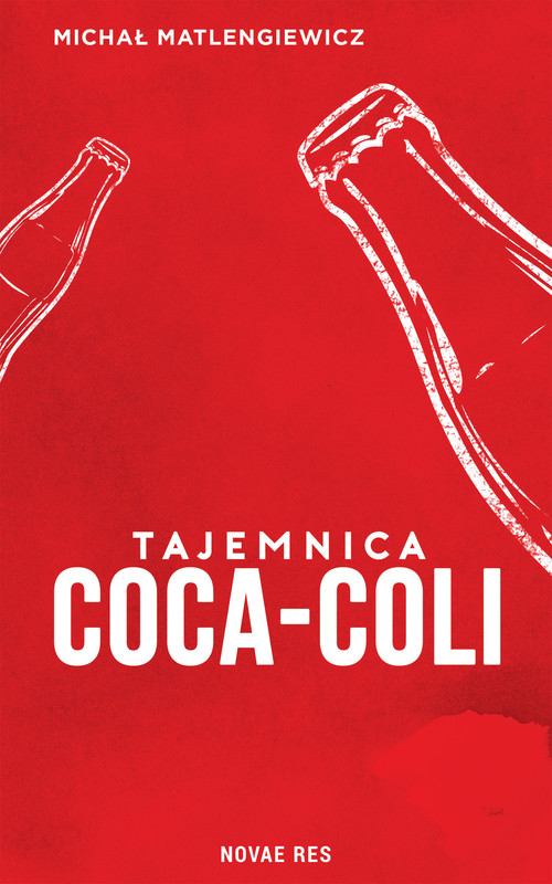 okładka Tajemnica Coca-Coli ebook | epub, mobi | Michał Matlengiewicz