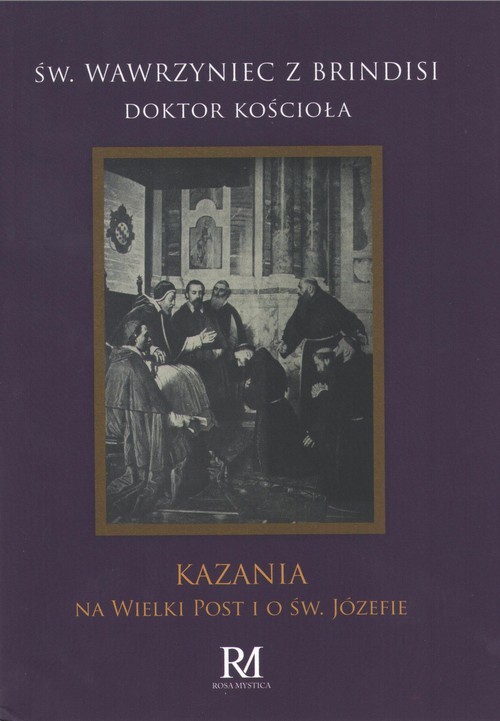 okładka Kazania na Wielki Post i o św. Józefie książka | Wawrzyniec z Brindisi Św.