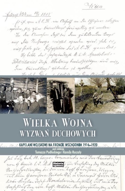 okładka Wielka Wojna wyzwań duchowych kapelani wojskowi na froncie wschodnim 1914-1920 książka