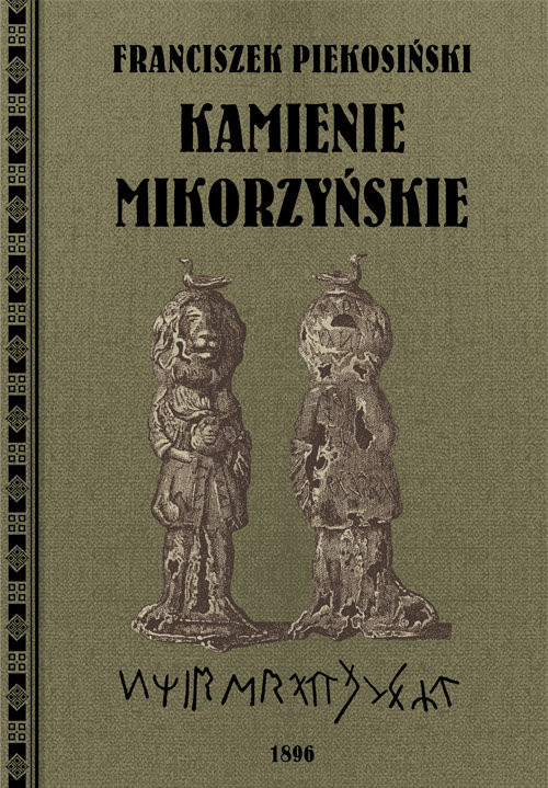 okładka Kamienie Mikorzyńskie książka | Franciszek Piekosiński