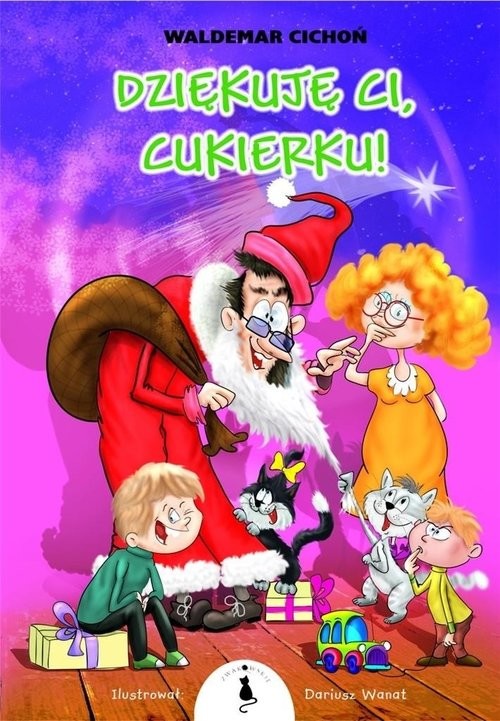 okładka Dziękuję Ci Cukierku książka | Waldemar Cichoń