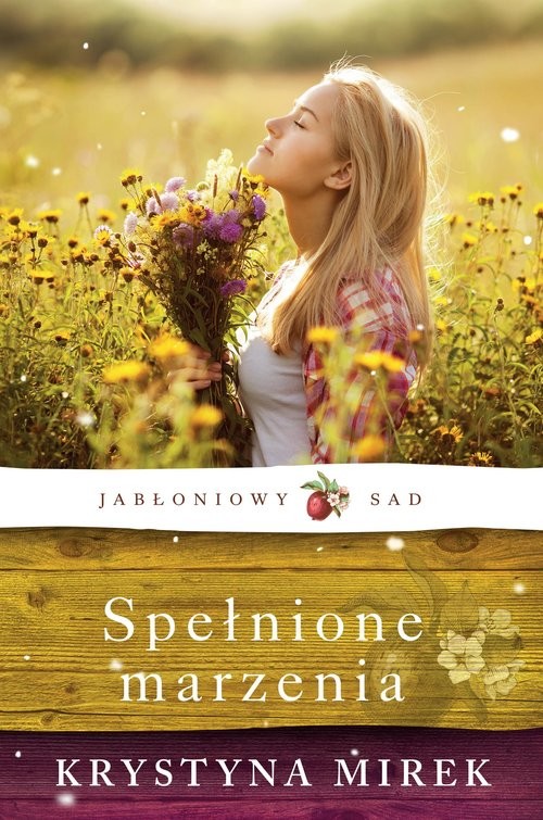 okładka Spełnione marzenia książka | Krystyna Mirek