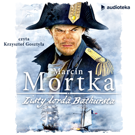 okładka Listy lorda Bathursta audiobook | MP3 | Marcin Mortka