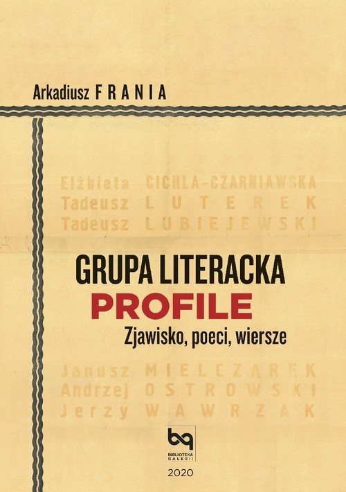 okładka Grupa Literacka PROFILE Zjawisko, poeci, wiersze książka | Arkadiusz Frania