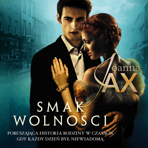 okładka Smak wolności audiobook | MP3 | Joanna Jax