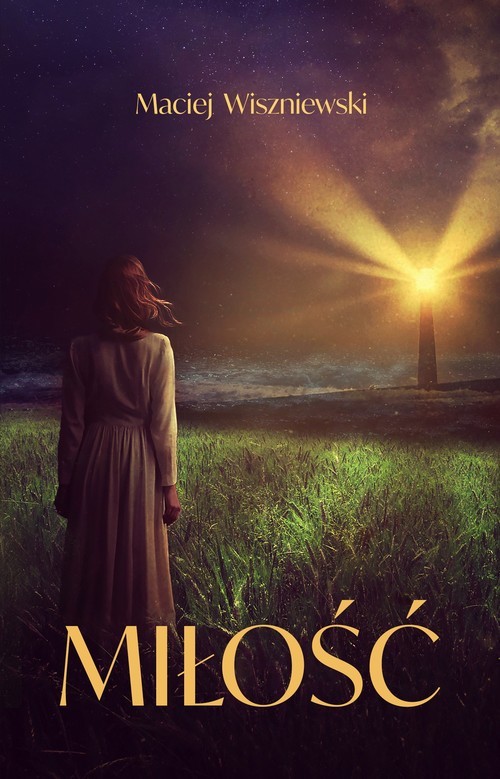 okładka Miłość książka | Wiszniewski Maciej