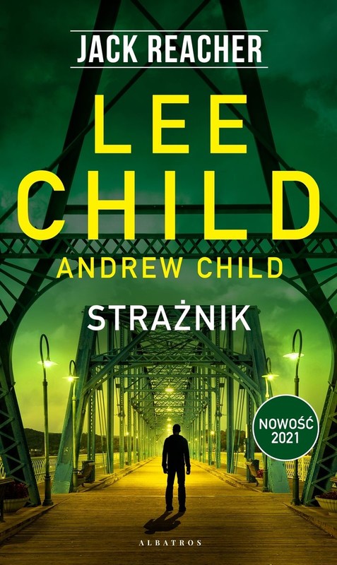 okładka Jack Reacher. Tom 25. Strażnik
 książka | Andrew Child, Lee Child
