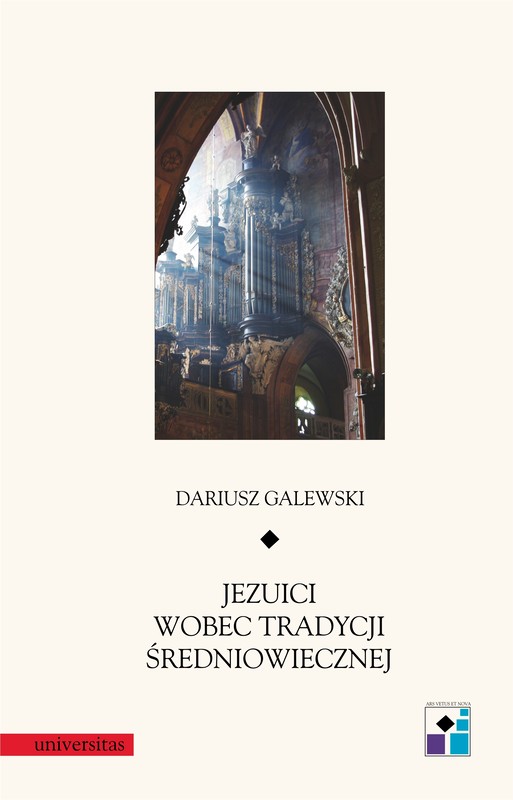 okładka Jezuici wobec tradycji średniowiecznej. Barokizacje kościołów w Kłodzku, Świdnicy, Jeleniej Górze i Żaganiu ebook | pdf | Dariusz Galewski