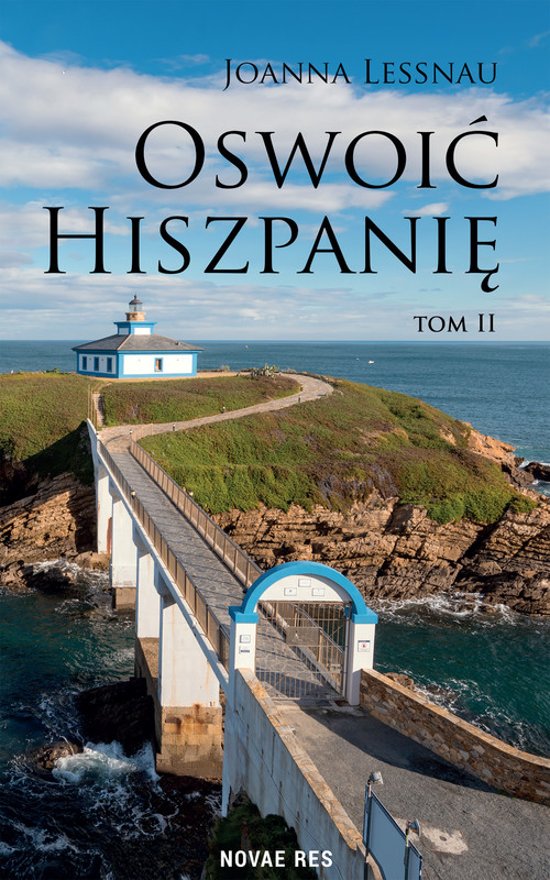 okładka Oswoić Hiszpanię Tom II ebook | epub, mobi | Joanna Lessnau