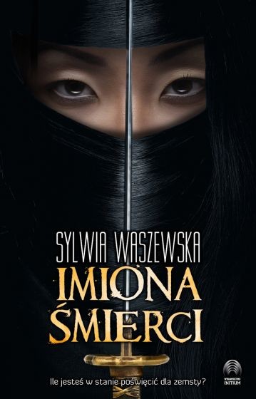okładka Imiona śmierci
 książka | Sylwia Waszewska
