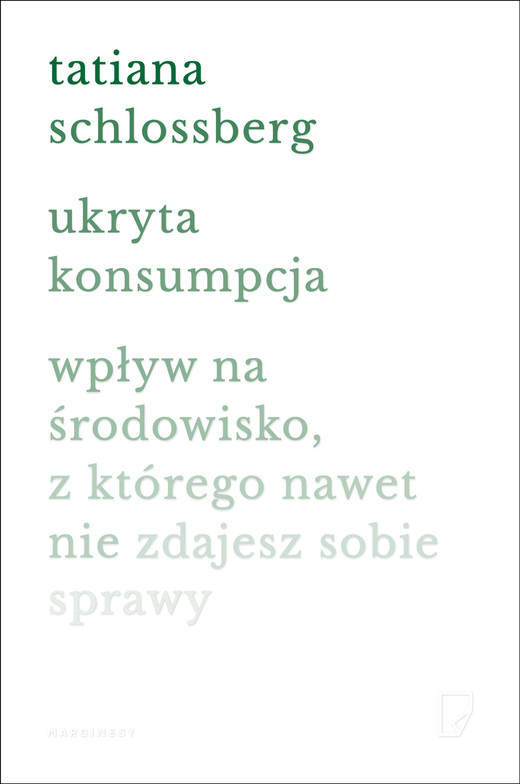 okładka Ukryta konsumpcja ebook | epub, mobi | Tatiana Schlossberg