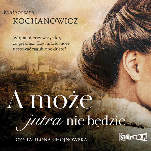 okładka A może jutra nie będzie audiobook | MP3 | Małgorzata Kochanowicz
