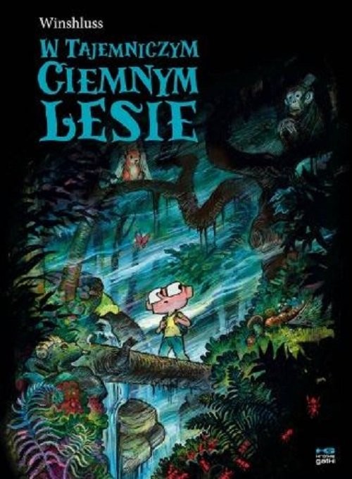 okładka W tajemniczym ciemnym lesie książka | Winshluss