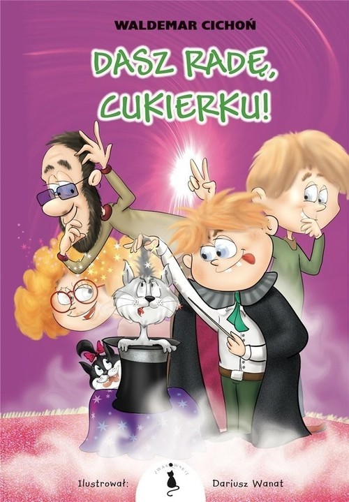 okładka Dasz radę Cukierku! książka | Waldemar Cichoń