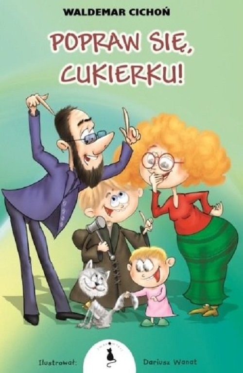 okładka Popraw się Cukierku! książka | Waldemar Cichoń