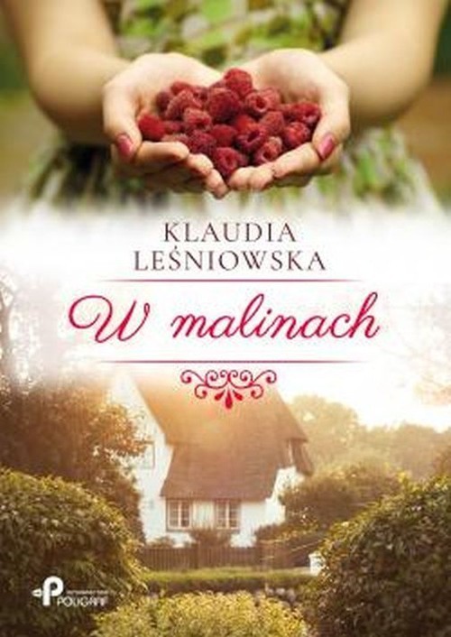 okładka W malinach książka | Leśniowska Klaudia, Leśniowska Klaudia