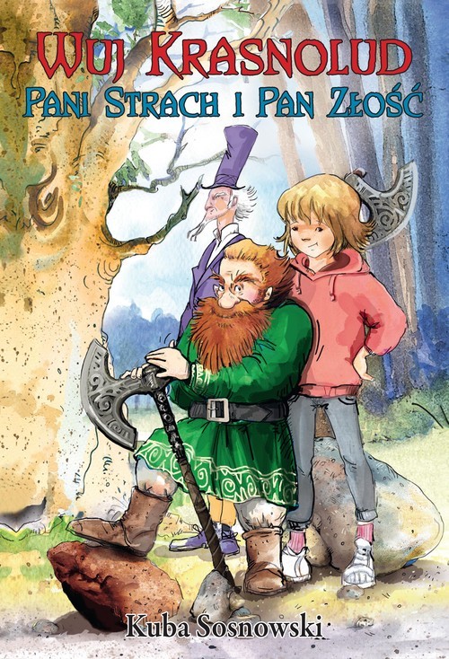 okładka Wuj Krasnolud Pani Strach i Pan Złość Tom 2 książka | Sosnowski Kuba