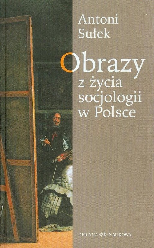 okładka Obrazy z życia socjologii w Polsce książka | Antoni Sułek