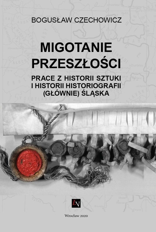 okładka Migotanie przeszłości książka | Bogusław Czechowicz