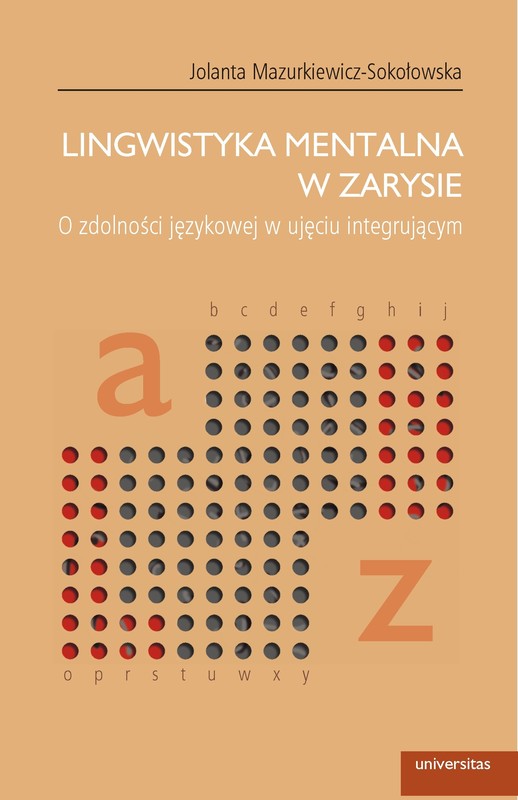 okładka Lingwistyka mentalna w zarysie. O zdolności językowej w ujęciu integrującym ebook | pdf | Jolanta Mazurkiewicz-Sokołowska