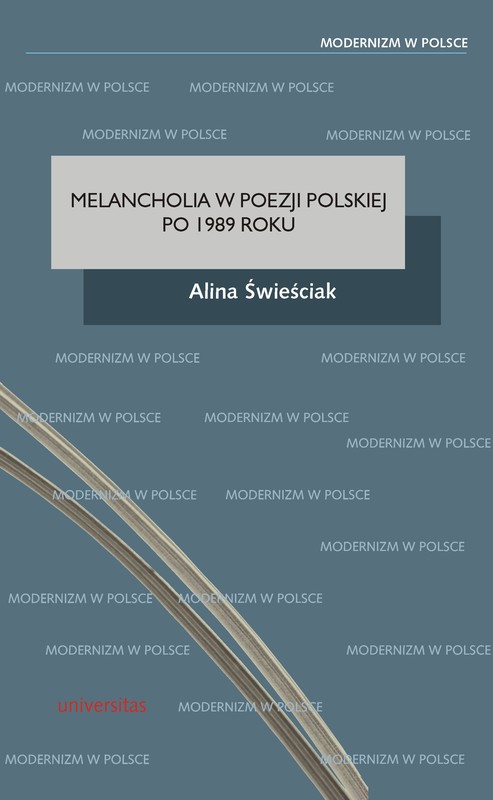 okładka Melancholia w poezji polskiej po 1989 roku ebook | pdf | Alina Świeściak