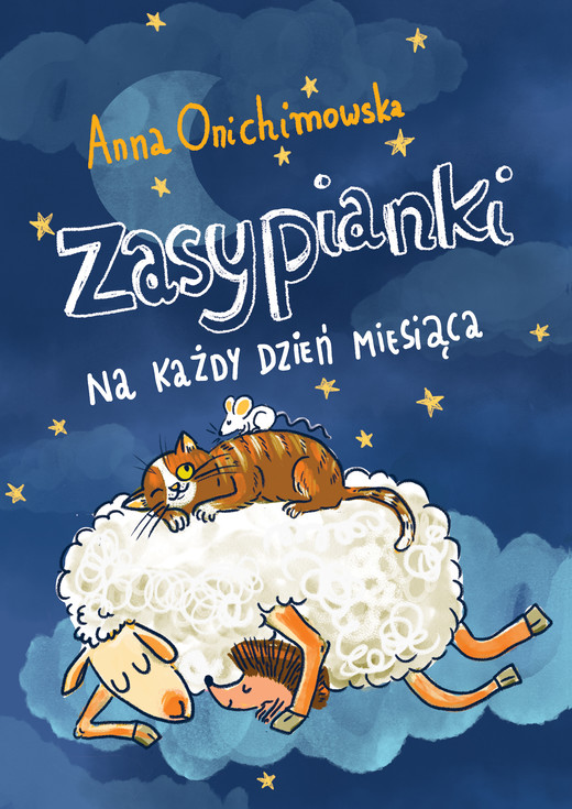 okładka Zasypianki na każdy dzień miesiąca ebook | epub, mobi | Anna Onichimowska