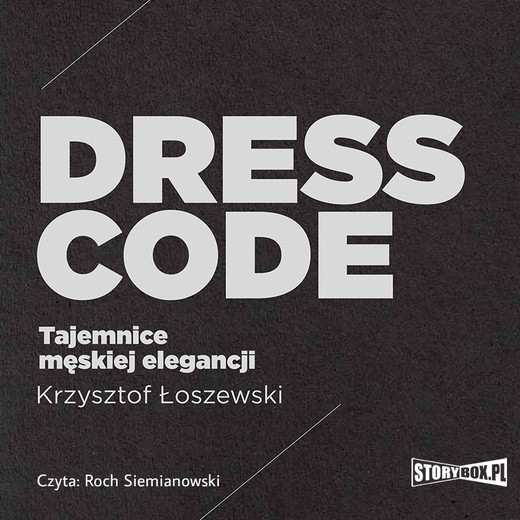 okładka Dress code. Tajemnice męskiej elegancji audiobook | MP3 | Krzysztof Łoszewski
