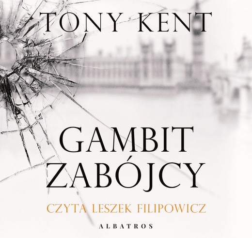 okładka GAMBIT ZABÓJCY audiobook | MP3 | Tony Kent