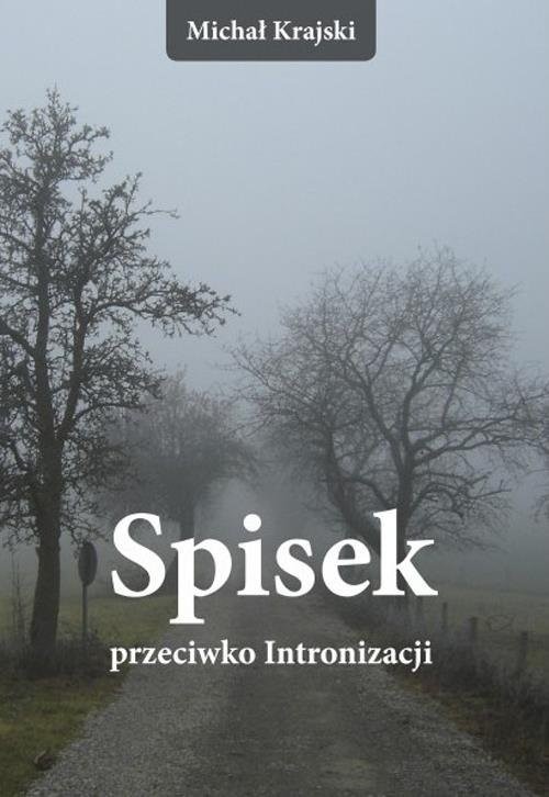 okładka Spisek przeciwko Intronizacji książka | Michał Krajski