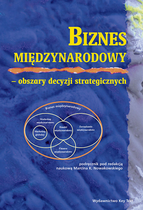 okładka Biznes międzynarodowy Obszary decyzji strategicznych książka