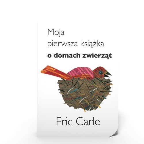 okładka Moja pierwsza książka o domach zwierząt książka | Eric Carle