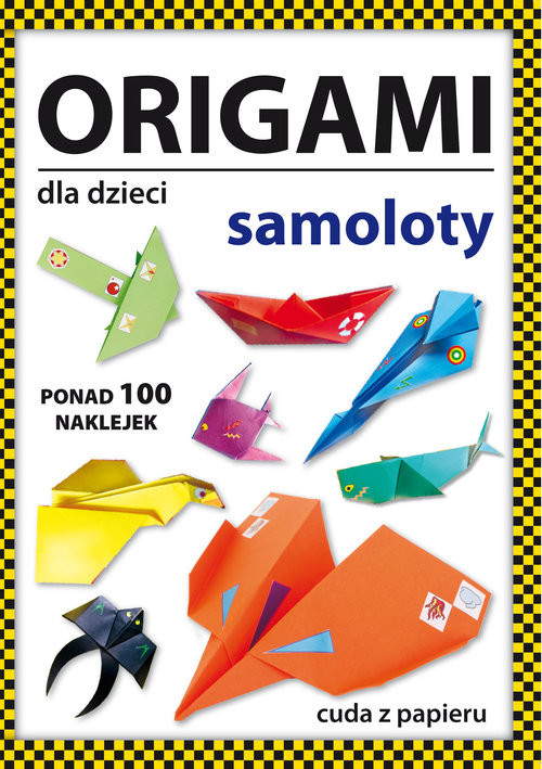 okładka Origami dla dzieci Samoloty książka | Beata Guzowska