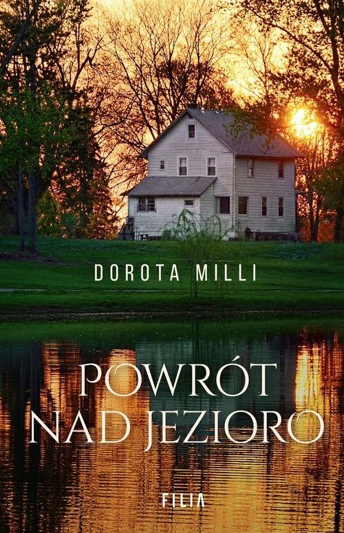 okładka Powrót nad jezioro książka | Dorota Milli