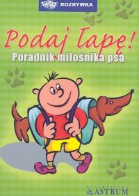 okładka Podaj łapę poradnik miłośnika psa książka | Anna Tkaczyk