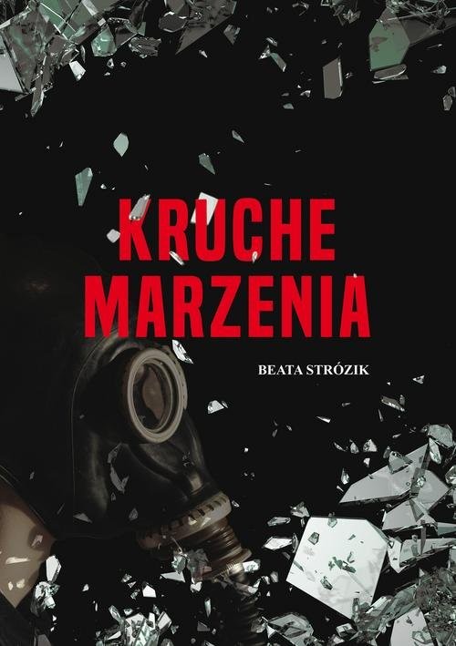 okładka Kruche marzenia książka | Beata Strózik
