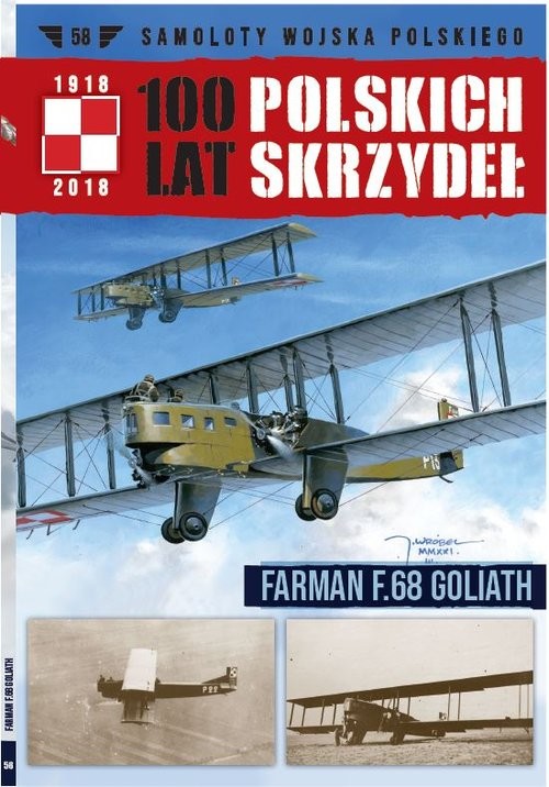 okładka 100 lat polskich skrzydeł Tom 58 FARMAN F.68 GOLIATH książka