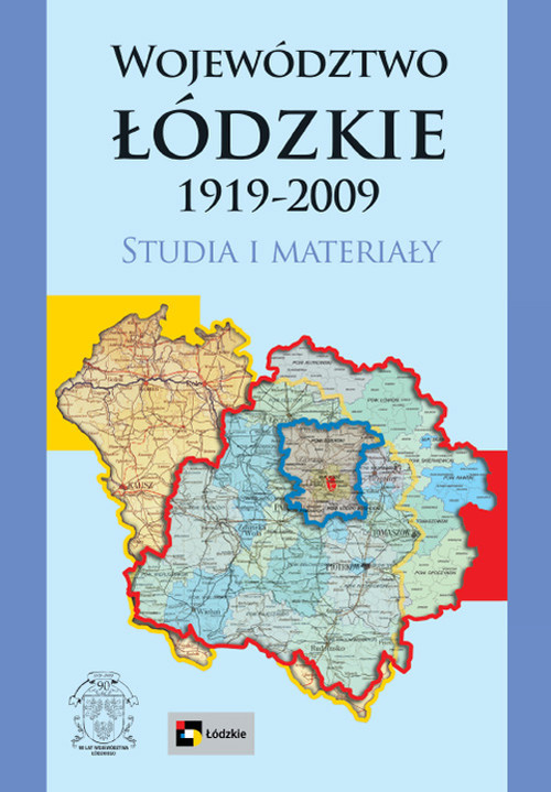 okładka Województwo łódzkie 1919-2009 Studia i materiały książka
