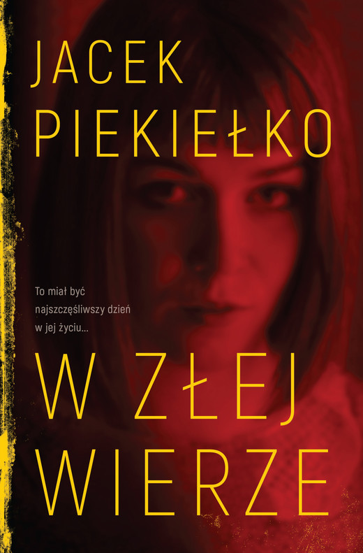 okładka W złej wierze ebook | epub, mobi | Jacek Piekiełko