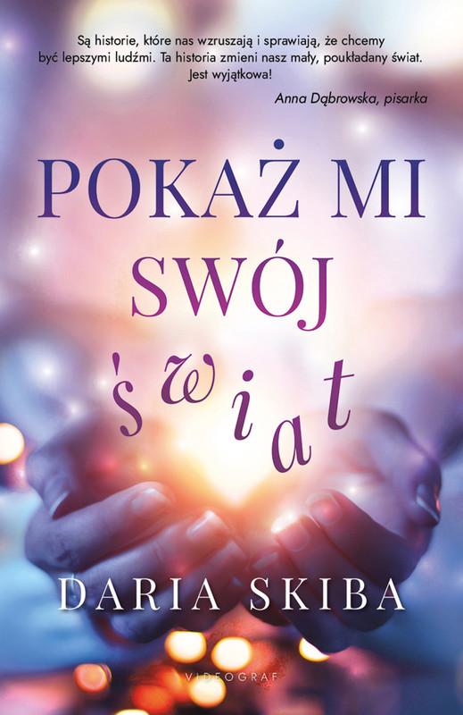 okładka Pokaż mi swój świat ebook | epub, mobi | Daria Skiba