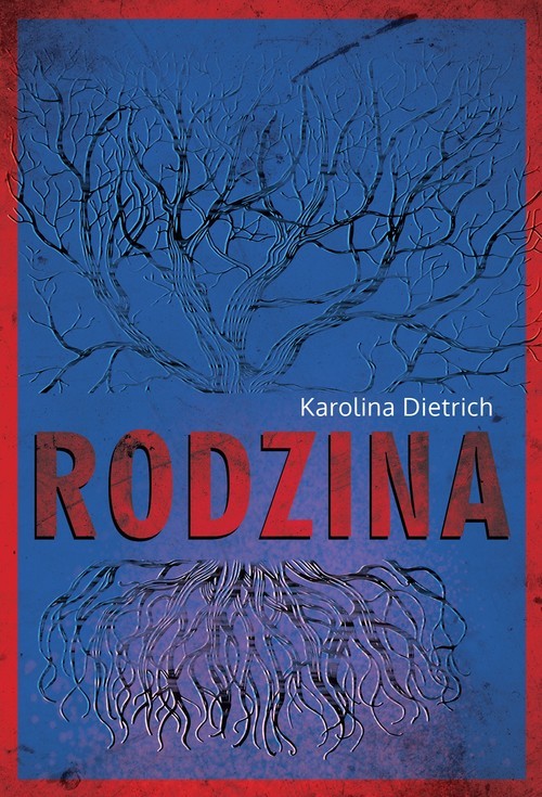 okładka Rodzina książka | Dietrich Karolina
