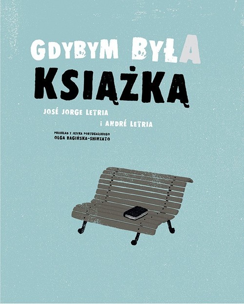 okładka Gdybym była książką książka | Jose Jorge Letria, Andre Letria
