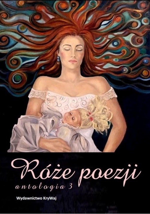 okładka Róże poezji Antologia Tom 3 książka