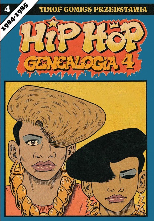 okładka Hip Hop Genealogia 4 książka | Ed Piskor