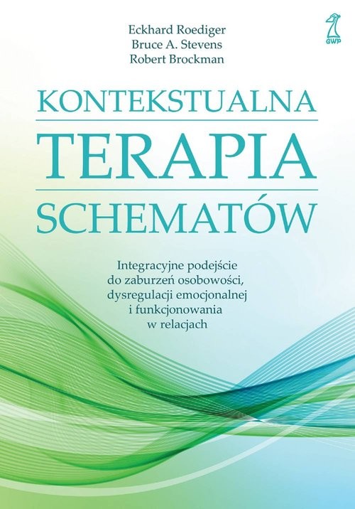 okładka Kontekstualna terapia schematów książka | Eckhard Roediger, A. Stevens Bruce, R. Brockman