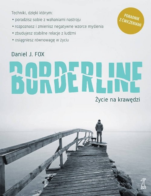 okładka Borderline. Życie na krawędzi książka | Daniel J. Fox