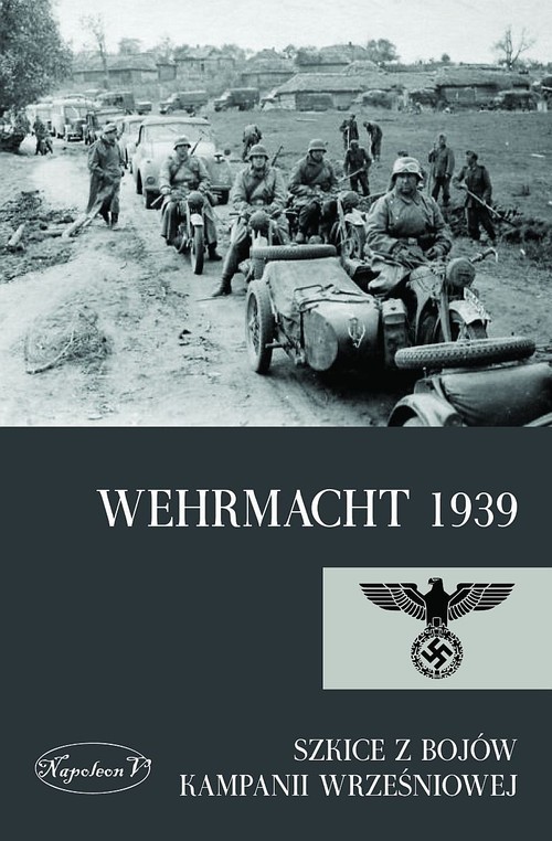 okładka Wehrmacht 1939 Szkice z bojów kampanii wrześniowej książka